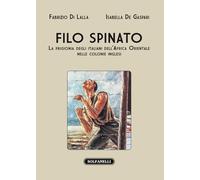 Libri Di Lalla Fabrizio / De Gaspari Isabella - Filo Spinato. La Prigionia Degli