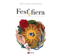 Libri Di Lanzo Michela / Adriana Gandolfi - Fest' E Fiera. Calendario Illustrato