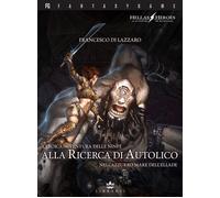 Libri Di Lazzaro Francesco - L' Eroica Avventura Delle Ninfe Alla Ricerca Di Aut