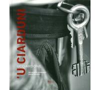 Libri Di Leonardo Michele / Salvo Valenti - 'U Ciarduni. Ucciardone. Ediz. Illus