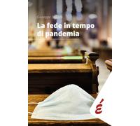 Libri Di Luca Giuseppe - La Fede In Tempo Di Pandemia. Una Ricerca Nella Diocesi