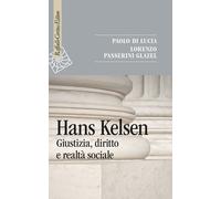 Libri Di Lucia Paolo / Passerini Glazel Lorenzo - Hans Kelsen. Giustizia, Diritt