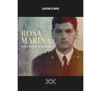Libri Di Marco Salvatore - Rosa Marina. Lontani Ricordi Di Un Ex Poliziotto