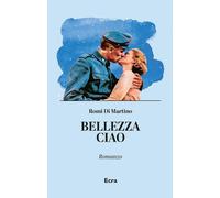 Libri Di Martino Romi - Bellezza Ciao