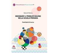 Libri Di Martino Valeria - Insegnare Il Problem Solving Nella Scuola Primaria. C