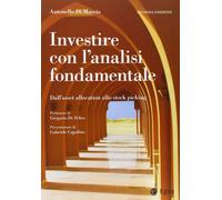 Libri Di Mascio Antonello - Investire Con L'Analisi Fondamentale. Dall'Asset All