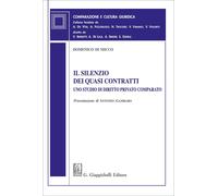 Libri Di Micco Domenico - Il Silenzio Dei Quasi Contratti. Uno Studio Di Diritto