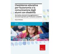 L'assistenza educativa per l'autonomia e la comunicazione degli alunni con...