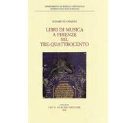 Libri di musica a Firenze nel Tre-Quattrocento