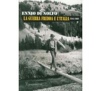 La guerra fredda e l'Italia - [Polistampa]