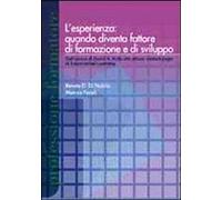 Libri Di Nubila Renato D. / Monica Fedeli - L' Esperienza: Quando Diventa Fattor