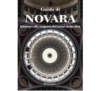 Libri Di Palma Luca / Rame Elena - Guida Di Novara. Itinerari Alla Scoperta Dei