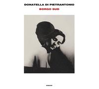 Libri Di Pietrantonio Donatella - Borgo Sud