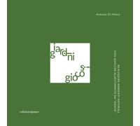 Libri Di Pietro Antonio - Giardini Giocosi. Realizzare Ambienti Naturali Con Qua