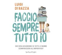 Libri Di Razza Luigi - Faccio Sempre Tutto Io