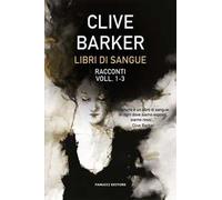 Libri di sangue. Vol. 1-3 - Barker Clive