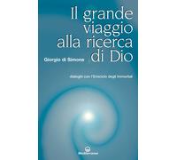 Libri Di Simone Giorgio - Grande Viaggio Alla Ricerca Di Dio. Dialoghi Con L'emi