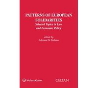 Patterns of European Solidarities. Selected topics in law and economic policy