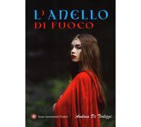 Libri Di Terlizzi Andrea - L' Anello Di Fuoco