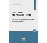 Libri Di Tullio D'Elisiis Antonio - Cosa Cambia Nel Processo Penale. Dall'abrogr