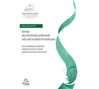 Libri Di Vita Alessandro - Orientare Alla Scelta Formativo-Professionale Nella S