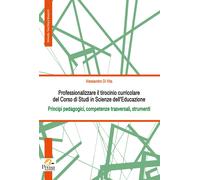 Libri Di Vita Alessandro - Professionalizzare Il Tirocinio Curricolare Del Corso