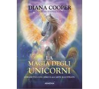 La magia degli unicorni. Carte oracolo. Con 44 carte illustrate