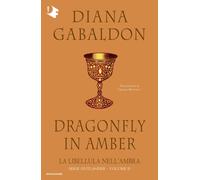 Libri Diana Gabaldon - La Libellula Nell'ambra. Outlander #02