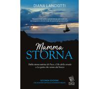 Libri Diana Lanciotti - Mamma storna - 2017 (Amici di zampa)