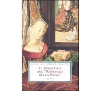 Libri Dibattito Sul -Romanzo Della Rosa- (Il)