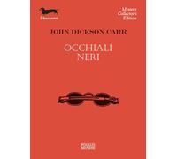 OCCHIALI NERI - DICKSON CARR JOHN - Polillo