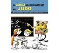 Libri Didattica Nell'Insegnamento Del Judo (La)