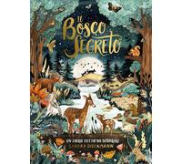 Libri Dieckmann Sandra - Il Bosco Segreto. Ediz. A Colori