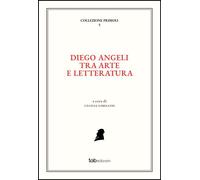 Libri Diego Angeli Tra Arte E Letteratura