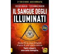 Libri Diego Marin / Stefania Marin - Il Sangue Degli Illuminati. Dalla P2 Al Cas