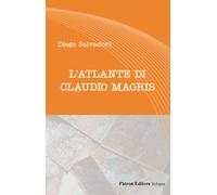 Libri Diego Salvadori - L'atlante di Claudio Magris - 2020