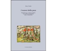 Libri Diego Varini - I Rovesci Della Pace. Prospezioni Per Un Marino Politico, C