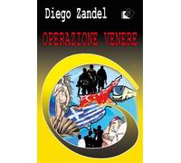 Operazione Venere - Zandel Diego