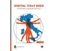 Libri Digital Italy 2023. Costruire La Nazione Digitale