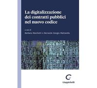 Libri Digitalizzazione Dei Contratti Pubblici Nel Nuovo Codice (La)