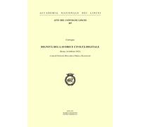 Libri Dignita Del Lavoro E Civilta Digitale