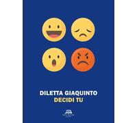 Libri Diletta Giaquinto - Decidi tu - 2019