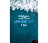 Libri Dimitri Deliolanes - Mediterranea. Un dialogo - 2022