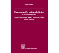 Libri Dimitri Girotto - L' Autonomia Differenziata Delle Regioni A Statuto Ordin