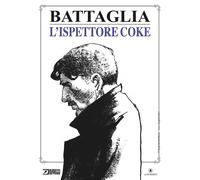 Libri Dino Battaglia - L'Ispettore Coke