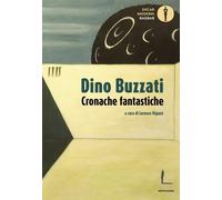 Libri Dino Buzzati - Cronache Fantastiche