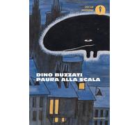 Libri Dino Buzzati - Paura Alla Scala
