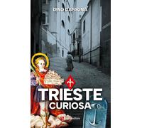 Libri Dino Cafagna - Trieste Curiosa