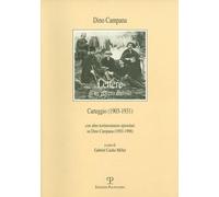 Libri Dino Campana - Lettere Di Un Povero Diavolo. Carteggio (1903-1931). Con Al