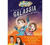 IL VIAGGIO NELLA GALASSIA DI ERICK E DOMINICK - DINSIEME - Magazzini Salani